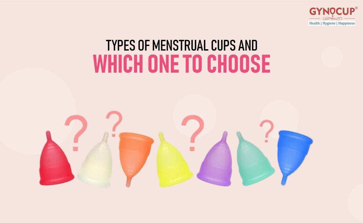 Types Of Menstrual Cups And Which One To Choose Gynocup 9629