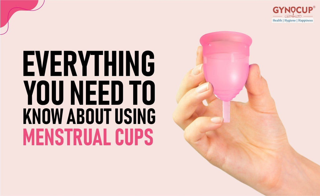 All the Important Aspects of Using a Menstrual Cup