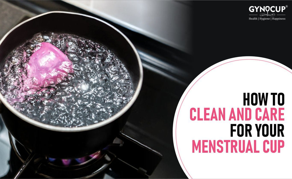 How to Clean and Care For your Menstrual Cup