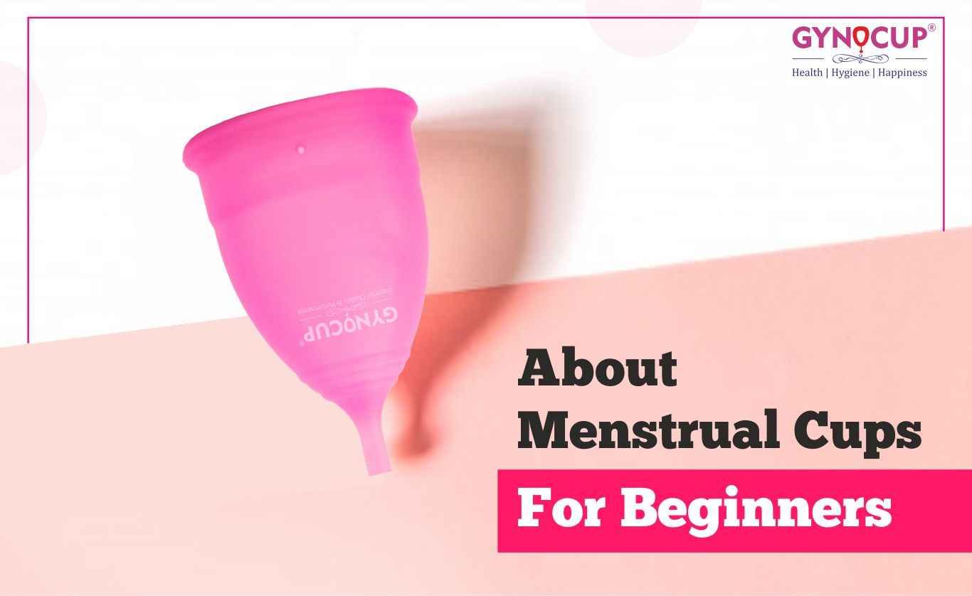 20 helpful tips for first time Menstrual Cup users.