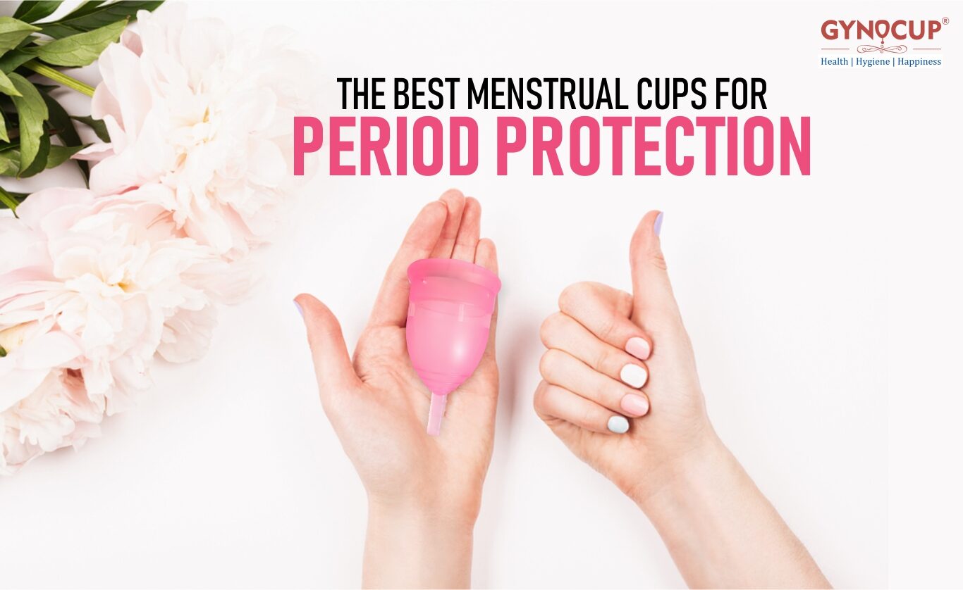 The Best Menstrual Cups for Period Protection that should be on your list