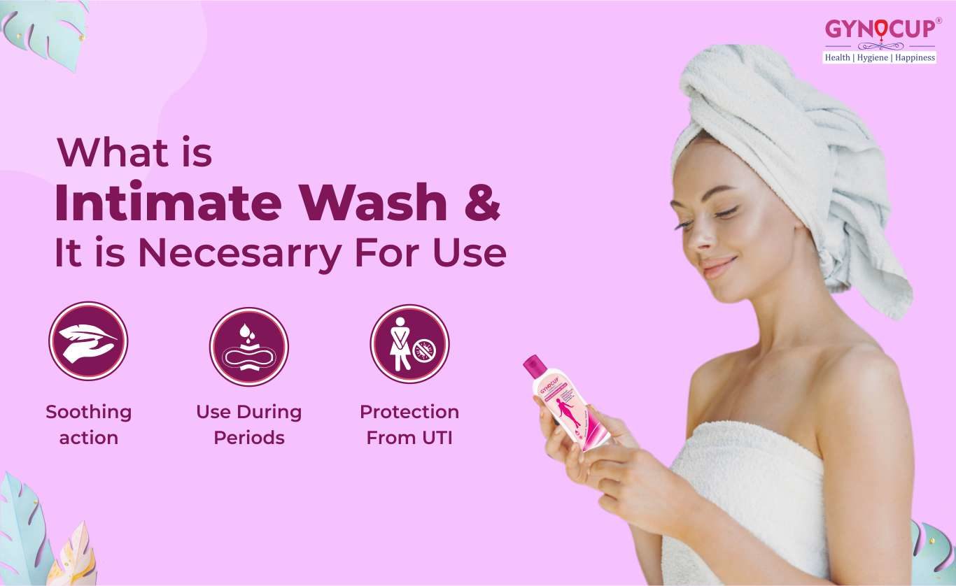 What is Intimate Wash & It is Necessary For Use