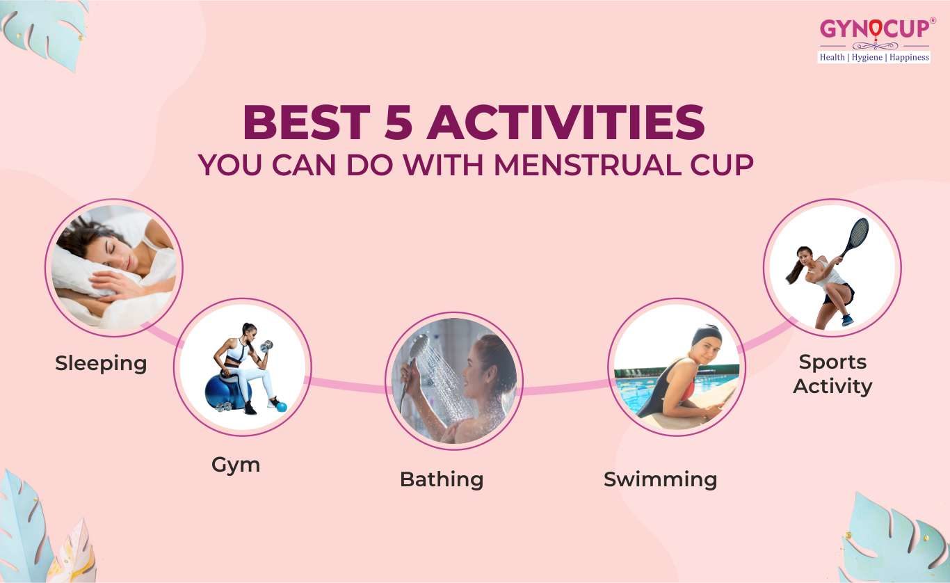 Best 5 Activities You Can Do With Menstrual Cup